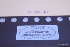 VARIAN NORM PHANTOM HALF FAN TM64030001 RADIOLOGY ONCOLOGY
