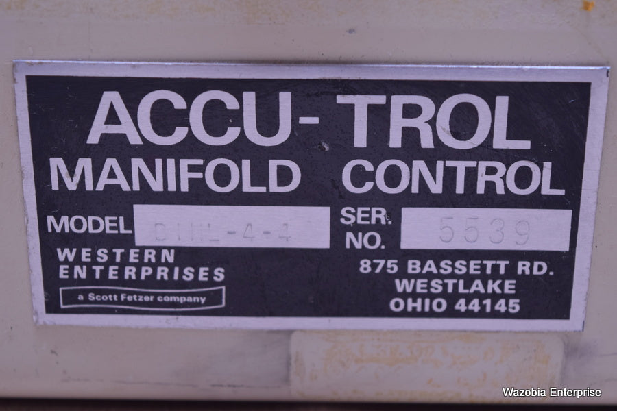 WESTERN ENTERPRISES ACCU-TROL MANIFORD CONTROL MODEL DIIL-4-4