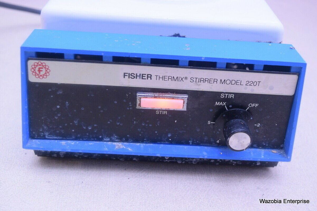 FISHER THERMIX STIRRER MODEL 220T