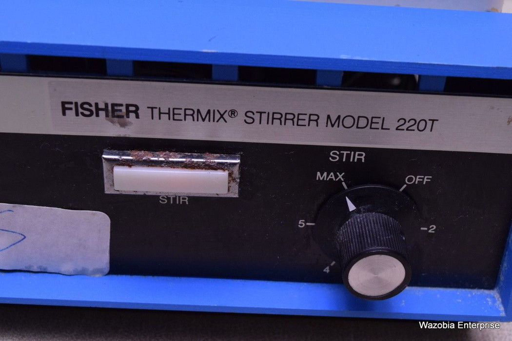 FISHER THERMIX STIRRER MODEL 220T
